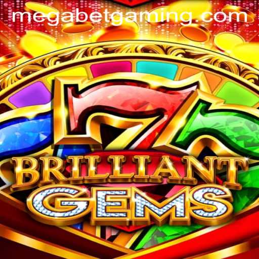 Exploring BrilliantGems: A Dazzling New Adventure with MegaBet