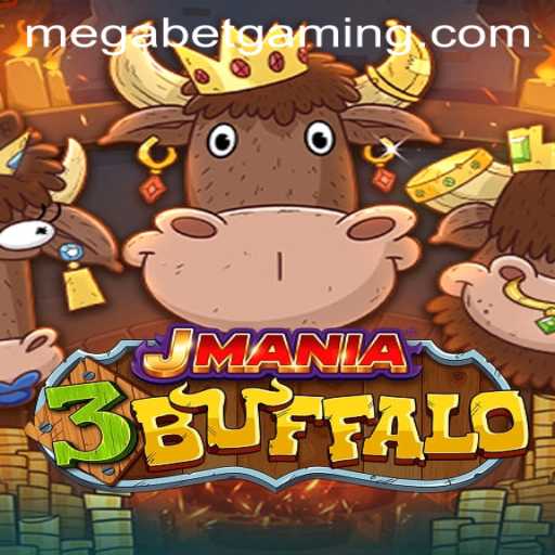 Discovering JMania3Buffalo with MegaBet: A New Era in Gaming